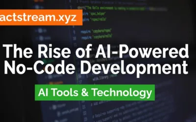 The Rise of AI-Powered No-Code Development Platforms The Rise of AI-Powered No-Code Development Platforms